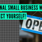 Sign reading "OPEN" hanging on door, with text "National Small Business Week Protect Yourself!" on gray grid background.