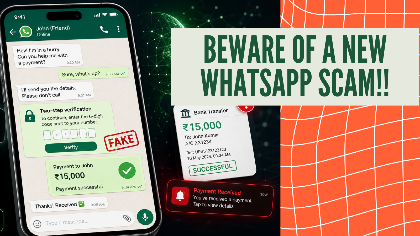 Phone screen showing a fake WhatsApp conversation and payment verifying a new scam warning with "Beware of a new WhatsApp scam!!" text.